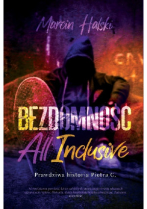 Bezdomność all inclusive - Marcin Halski - książka  wyd. 2024
