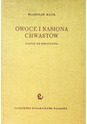 Owoce i nasiona chwastów - Władysław Kulpa - książka  wyd. 1958