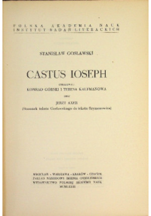 Castus Ioseph - Stanisław Gosławski - książka  wyd. 1973
