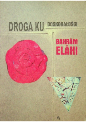 Droga ku doskonałości - Bahrm Elahi - książka  wyd. 1996
