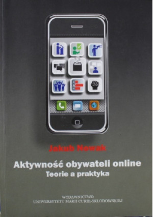 Aktywność obywateli online - Jakub Nowak - książka  wyd. 2011