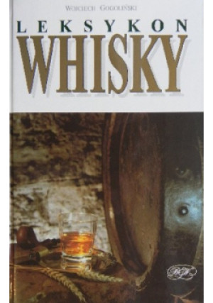 Leksykon whisky - Wojciech Gogoliński - książka  wyd. 1997