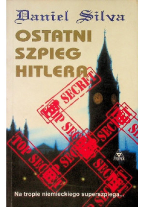 Ostatni szpieg Hitlera - Daniel Silva - książka historyczna wyd. 1999