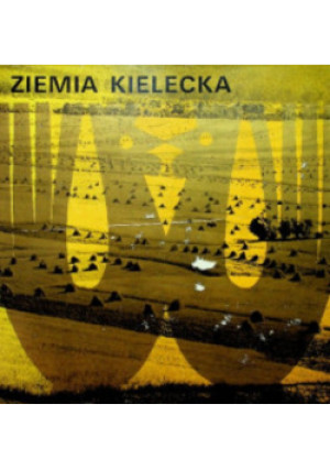 Ziemia Kielecka - Jerzy Waśniewski - książka  wyd. 1974