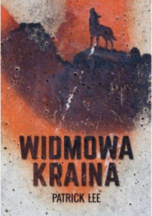Widmowa kraina - Patrick Lee - książka  wyd. 2015