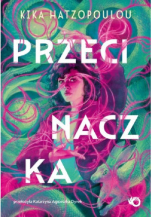 Przecinaczka - Kika Hatzopoulou - książka  wyd. 2024