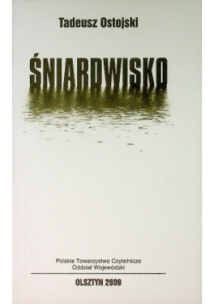 Śniardwisko - Tadeusz Ostojski - książka  wyd. 2009