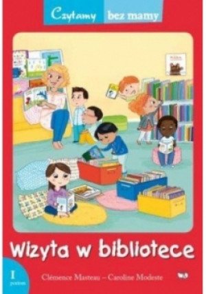 Czytamy bez mamy - Wizyta w bibliotece - książka  wyd. 2016