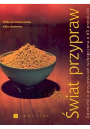 Świat przypraw - Katherine Khodorowsky - książka  wyd. 2005