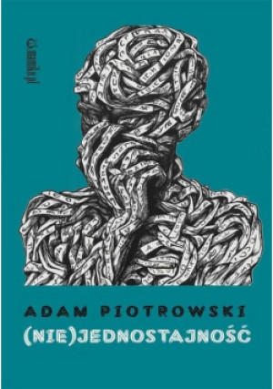 (Nie)jednostajność - Adam Piotrowski - książka  wyd. 2024