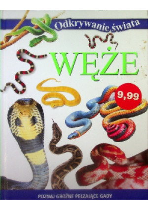 Odkrywanie świata Węże - książka  wyd. 2015