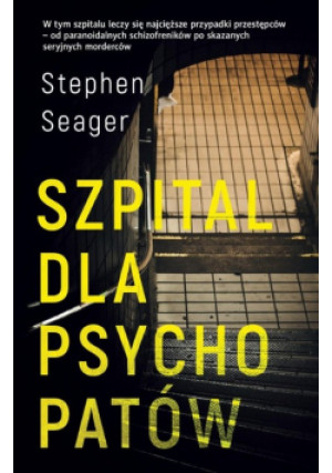Szpital dla psychopatów - Seager Stephen - książka  wyd. 2021
