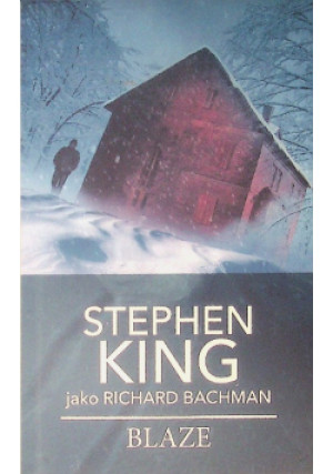 Blaze Wersja kieszonkowa - Stephen King - książka  wyd. 2018