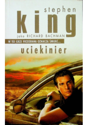 Uciekinier - Stephen King - książka  wyd. 2010