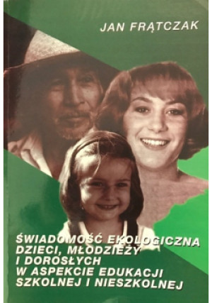 Świadomość ekologiczna dzieci - Jan Frątczak - książka  wyd. 1995