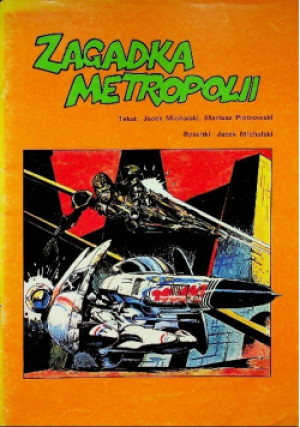 Zagadka metropolii - Jacek Michalski - książka  wyd. 1989