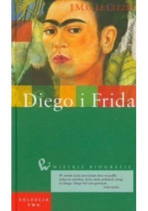 Diego i Frida - J. M. G. Le Clezio - książka  wyd. 2010