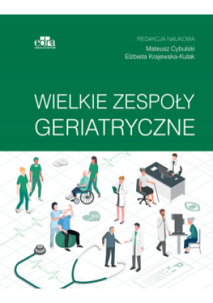 Wielkie zespoły geriatryczne - książka  wyd. 2021