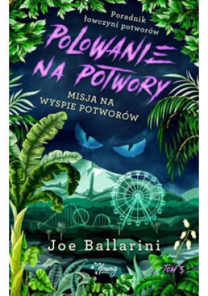Poradnik łowczyni potworów - Joe Ballarini - książka fantasy wyd. 2023