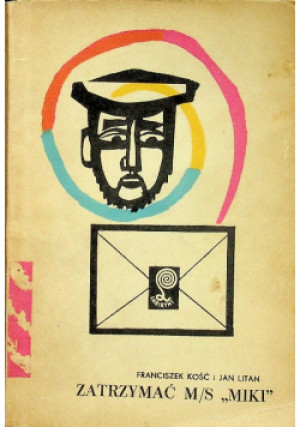 Zatrzymać M / S Miki - Jan Litan - książka  wyd. 1961