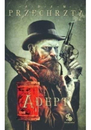 Adept Część I - Adam Przechrzta - książka fantasy wyd. 2016