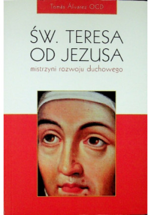 Św Teresa od Jezusa - Thomas Alvarez - książka  wyd. 2014