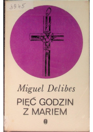 Pięć godzin z Mariem - Miguel Delibes - książka  wyd. 1980