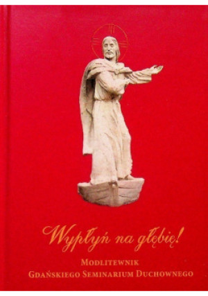 Wypłyń na głębię Modlitewnik - książka  wyd. 2019