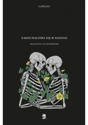Zakochaliśmy się w nadziei - Lancali - książka  wyd. 2024