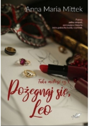 Pożegnaj się Leo - Anna Maria Mittek - książka  wyd. 2019