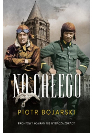 Na całego - Piotr Bojarski - książka  wyd. 2020