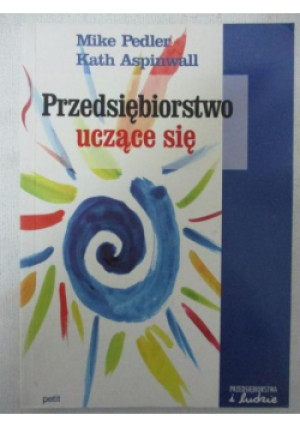 Przedsiębiorstwo uczące się - Mike Pedler - książka  wyd. 1999
