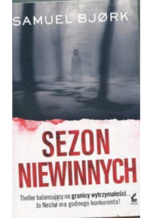 Sezon niewinnych - Samuel Bjork - książka  wyd. 2016