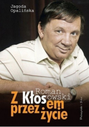 Z Kłosem przez życie - Jagoda Opalińska - książka  wyd. 2013