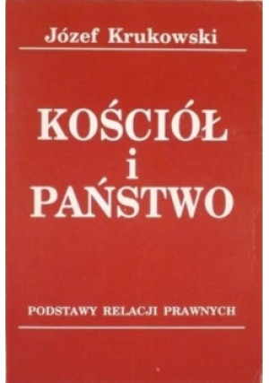 Kościół i państwo - Józef Krukowski - książka  wyd. 1993