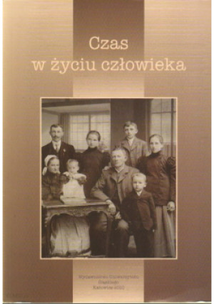 Czas w życiu człowieka - Katarzyna Popiołek - książka historyczna wyd. 2010
