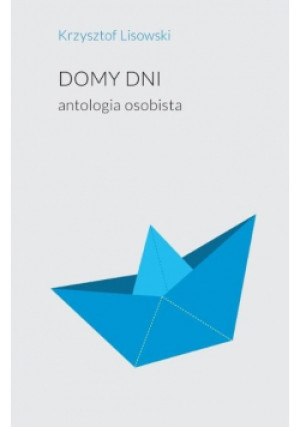 Domy i dni - Krzysztof Lisowski - książka  wyd. 2020