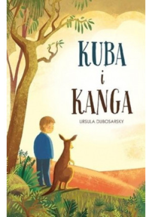Kuba i Kanga - Ursula Dubosarsky - książka  wyd. 2019