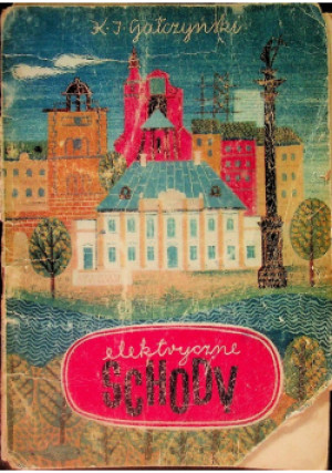 Elektryczne Schody, 1950 r. - K. J. Gałczyńskik - książka  wyd. 1950
