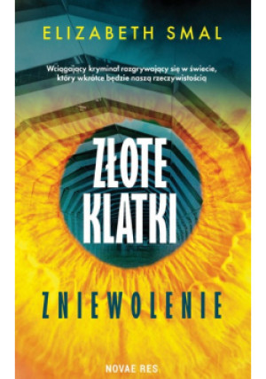 Złote klatki Zniewolenie - Elizabeth Smal - książka fantasy wyd. 2019