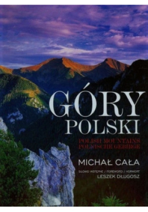 Góry Polski - Michał Cała - książka