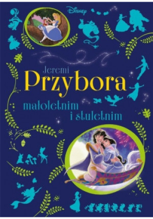 Jeremi Przybora małoletnim i stuletnim. Disney Jeremi Przybora - Jermi Przybora - książka  wyd. 2022