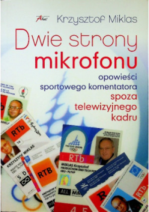 Dwie strony mikrofonu - Krzysztof Miklas - książka  wyd. 2012
