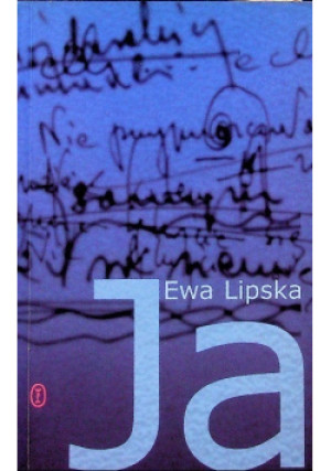 Lipska Ja - Ewa Lipska - książka historyczna wyd. 2004