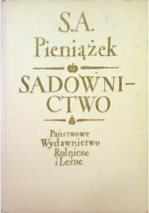 Sadownictwo - S. A. Pieniążek - książka  wyd. 1978
