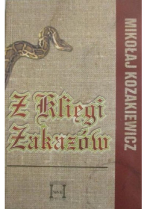 Z Księgi Zakazów - Mikołaj Kozakiewicz - książka  wyd. 2006