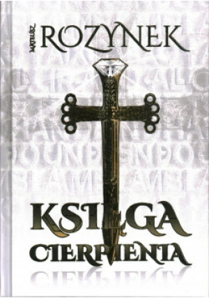 Księga cierpienia - Mateusz Rozynek - książka fantasy wyd. 2023