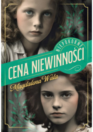 Cena niewinności. Niepokorne. Tom 1 - Magdalena Wala - książka  wyd. 2024