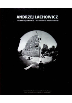 Obserwacje i notacje - Andrzej Lachowicz - książka  wyd. 2008