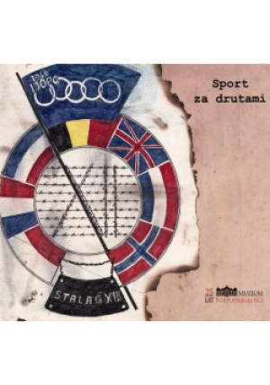 Sport za drutami - książka historyczna wyd. 2015